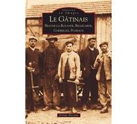 Jérôme Baconin – Le Gâtinais – Beaune la Rolande, Bellegarde, Corbeilles, Puiseaux – broché