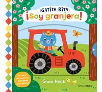Gatita Rita. ¡Soy granjera!: Un cuento animado con pestañas para estirar