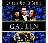 Gatlin Brothers - Come Home