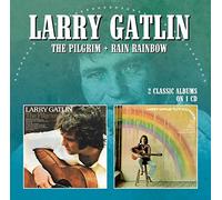 Gatlin, Larry - Pilgrim/Rain Rainbow [Import]