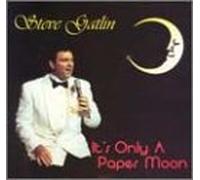 Gatlin, Steve - It's Only a Paper Moon