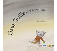 Gato Guille y los monstruos / Cat Guille and the monsters