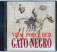 Gato Negro - Vital Force Dub [Import]