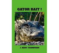 Gator Bait
