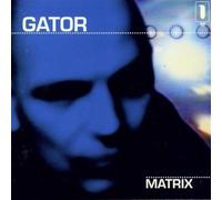 Gator - Matrix [Import]
