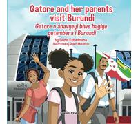 Gatore and her parents visit Burundi - Gatore n’abavyeyi biwe bagiye gutembera i Burundi