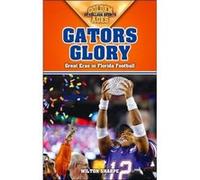 Gators Glory by Wilton Sharpe Wilton Sharpe (Auteur)