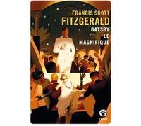 Gatsby le magnifique Francis Scott Fitzgerald (Auteur)