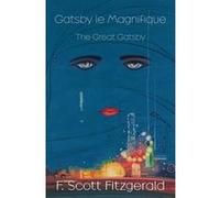 Gatsby le Magnifique Francis Scott Fitzgerald (Auteur), Victor Llona (Traduction), Bernard Frank (Préface)