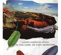 Gatsby's American Dream - In the Land of Lost Monsters (UK Import)
