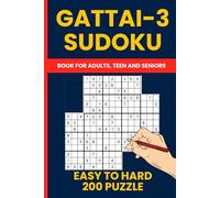 Gattai-3 Sudoku Puzzle Book for Adults, 200 Merged Sudoku Challenges from Easy to Hard: Triple Grid Sudoku Puzzles to Boost Logic & Focus