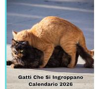 Gatti Che Si ingroppano Calendario 2026