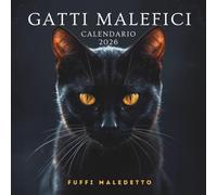 Gatti Malefici Calendario 2026: Idee Regalo Stupide Perfette per Secret Santa, Amici, Colleghi e Natale