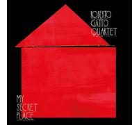 Gatto Roberto Quartet - My Secret Place