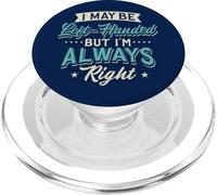 Gaucher, Je suis Peut-être gaucher, mais Je suis Toujours droitier gaucher PopSockets PopGrip pour MagSafe