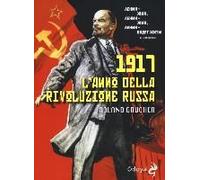 Gaucher, R: 1917. L'anno Della Rivoluzione Russa