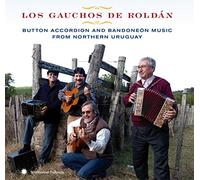 Gauchos de Roldn,Los - Button Accordion and Bandoneón Music from Northern
