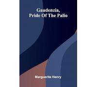 Gaudenzia, Pride of the Palio