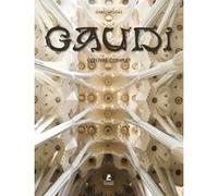Gaudi - L'oeuvre complet