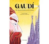 Gaudí. The Sagrada Família and the Ecstasy