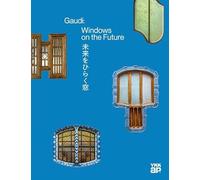 Gaudí: Windows on the future