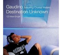 Gaudino - Destination Unknown
