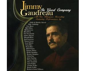Gaudreau Jimmy - In Good Company