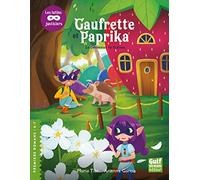 Gaufrette et Paprika, les lutins justiciers - Le Dévoreur de fraises