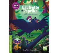 Gaufrette Et Paprika, Les Lutins Justiciers - S.O.S Abeilles En Détresse