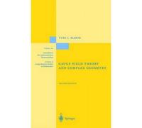 Gauge Field Theory And Complex Geometry