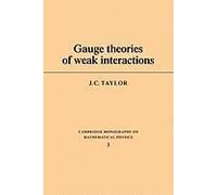 Gauge Theories Of Weak Interactions