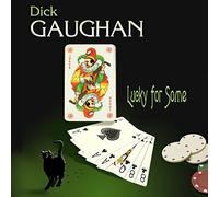 Gaughan Dick - Lucky for Some