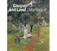 Gauguin And Laval In Martinique