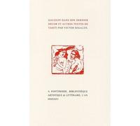 Gauguin dans son dernier décor: Et autres textes de Tahiti par Victor Segalen