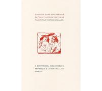Gauguin dans son dernier décor: Et autres textes de Tahiti par Victor Segalen