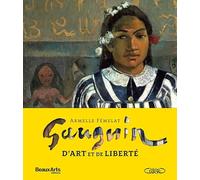 Gauguin, d'art et de liberté