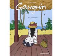 Gauguin - Deux Voyages À Tahiti