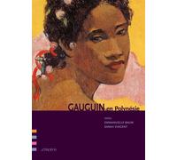 Gauguin En Polynesie - Emmanuelle Baum - A Propos Eds - broché - Essai