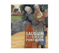 Gauguin et l'École de Pont-Aven - André Cariou - Hazan Eds - broché - Monographie