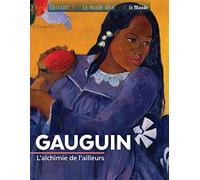 Gauguin, l'alchimie de l'ailleurs