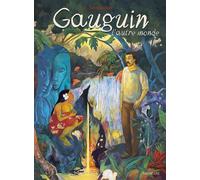 Gauguin L'autre monde - Fabrizio Dori - Sarbacane - cartonné - Bande dessinée