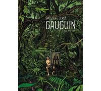 Gauguin - Loin de la route - Maximilien Le Roy - Le Lombard Eds - relié - Bande dessinée
