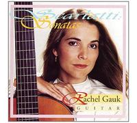 Gauk,Rachel - Scarlatti Sonaten für Gitarre