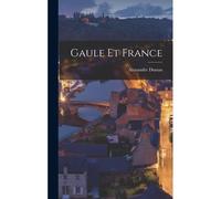 Gaule Et France