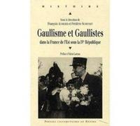GAULLISME ET GAULLISTES DANS LA FRANCE DE L EST