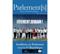Gaullistes au Parlement sous la Ve République (Hors-série N°5) - Collectif - L'harmattan - broché - Revue