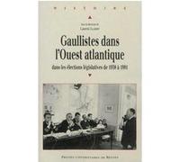 Gaullistes dans l ouest atlantique Pur (Auteur)