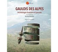 Gaulois des Alpes Rouzeau Nicolas (Auteur)