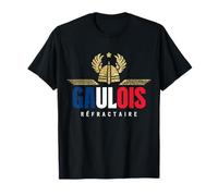 Gaulois Réfractaire Humour de patriote fier d'être Français T-Shirt