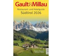 Gault&Millau Restaurant- und Hotelguide Südtirol 2026